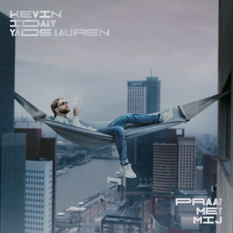 Kevin Ft. Idaly & Yade Lauren – Praat Met Mij