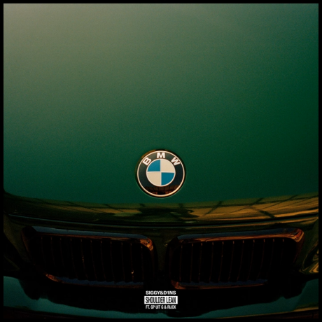 Siggy & D1ns Ft. GP UIT G & Rijck - Shoulder Lean