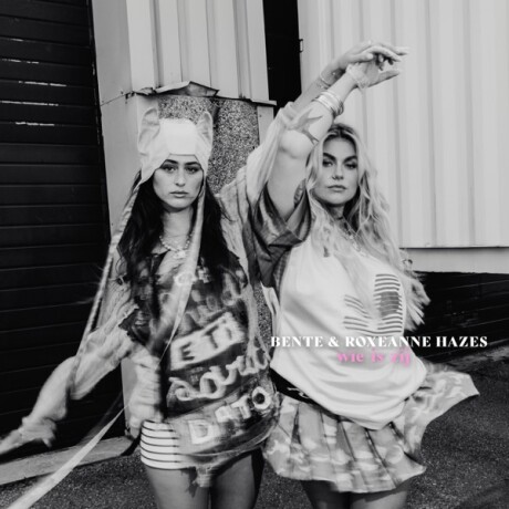 Bente & Roxeanne Hazes